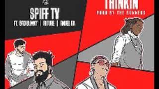 Thinkin - Spiff Tv Ft. Bad Bunny ❌ Anuel AA ❌ Future (Audio Oficial)