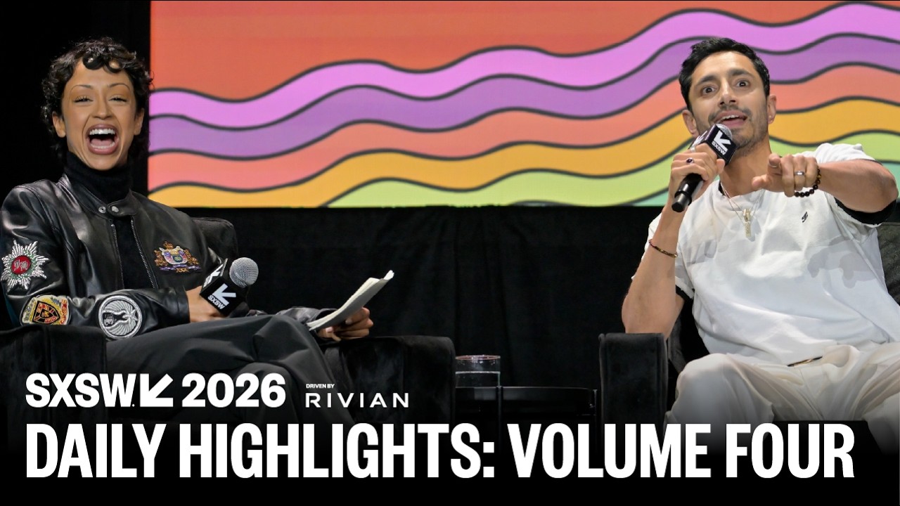 SXSW 2026 Daily Highlights: Volume Four