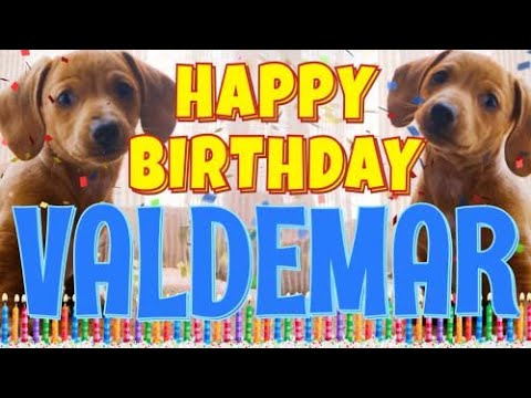 Happy Birthday Valdemar! ( Funny Talking Dogs ) What Is Free On My Birthday
