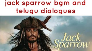 Jack sparrow bgm and dialogues in telugu