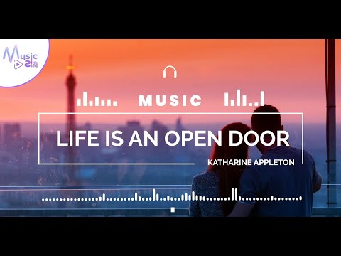 Life Is An Open Door - Katharine Appleton FEAT. MAJA NORMING [Lyric, HD] Acoustic Music, Sentimental