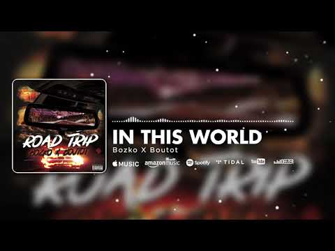 Bozko X Boutot - In This World