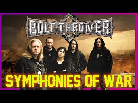 The Bolt Thrower Doc | Symphonies of War