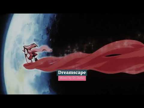 Dreamscape (Mixed by DJ Darko) #lofihouse #deephouse 