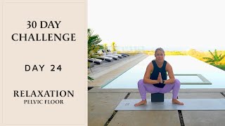 Exercises for Tight Pelvic Floor & Overactive Bladder | 30 Day Yoga Challenge
