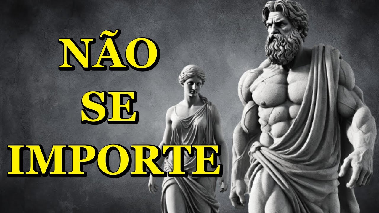 10 Princípios ESTOICOS para DOMINAR A arte DE NÃO SE IMPORTAR E deixar ir.