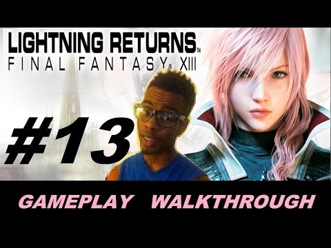 Lightning Returns Final Fantasy XIII Gameplay Walkthrough Part 13 - The Holy Clavis