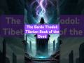 The Bardo Thodol: Tibetan Book of the Dead