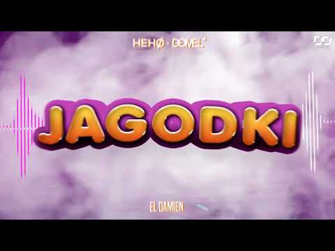 HEHØ x DOMEL x El Damien - Jagódki