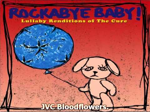 Rockabye Baby! - Lullaby Renditions of The Cure (Full Album)