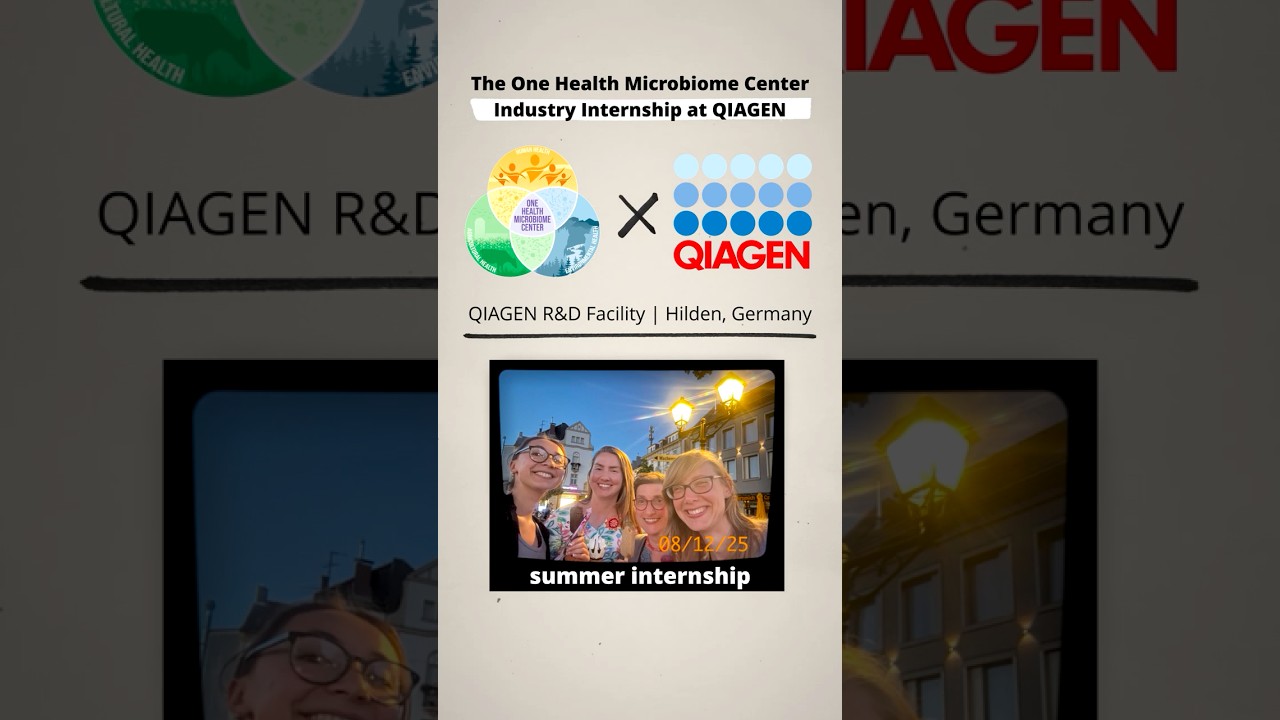 RECAP: One Health Microbiome Center Industry Internship at QIAGEN