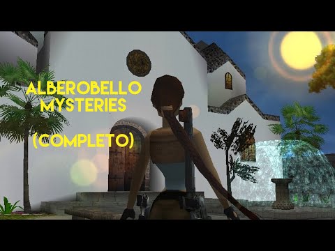 Tomb Raider (TRLE) - Alberobello Mysteries (Completo)