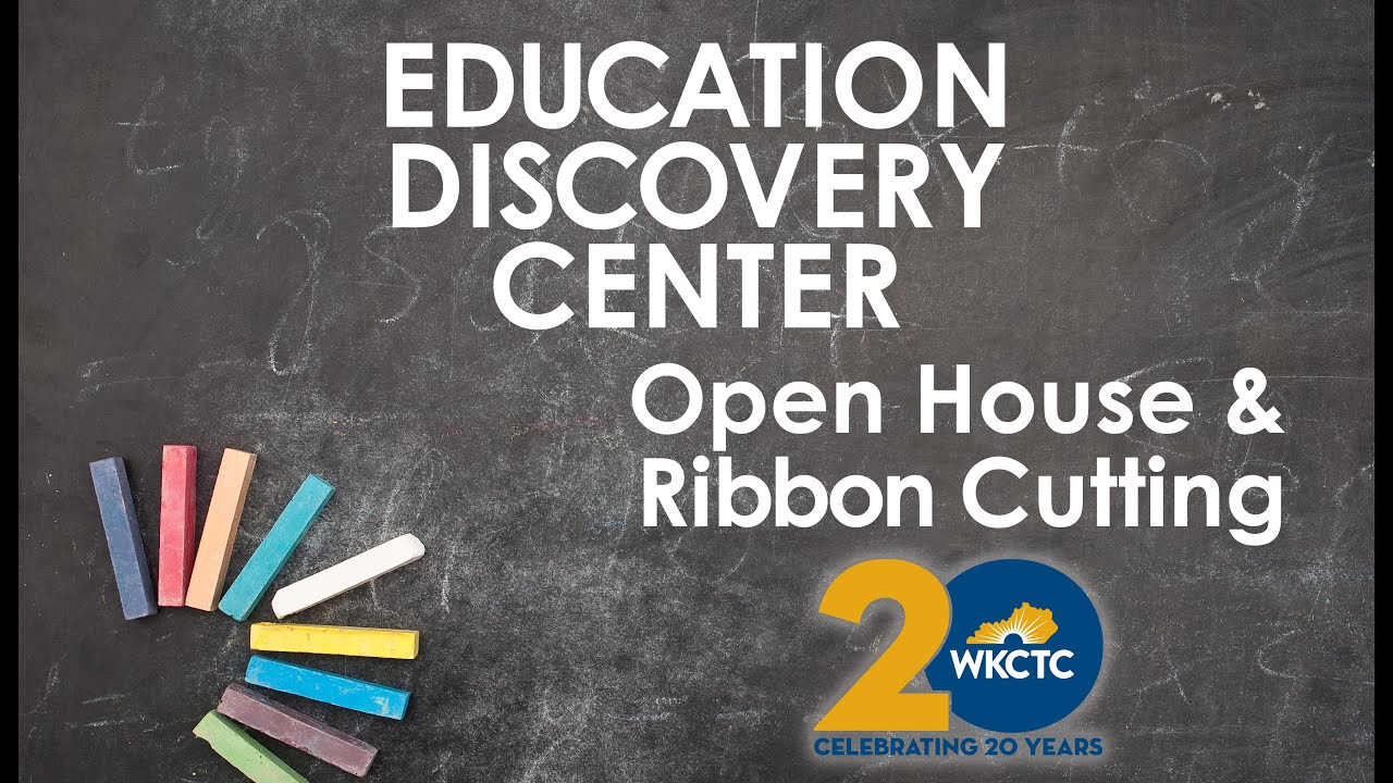 Education Discovery Center Open House & Ribbon Cutting