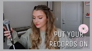 Put Your Records On - Corinne Bailey Rae Cover