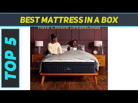 Top 5 Mattress In A Box - Best in 2023