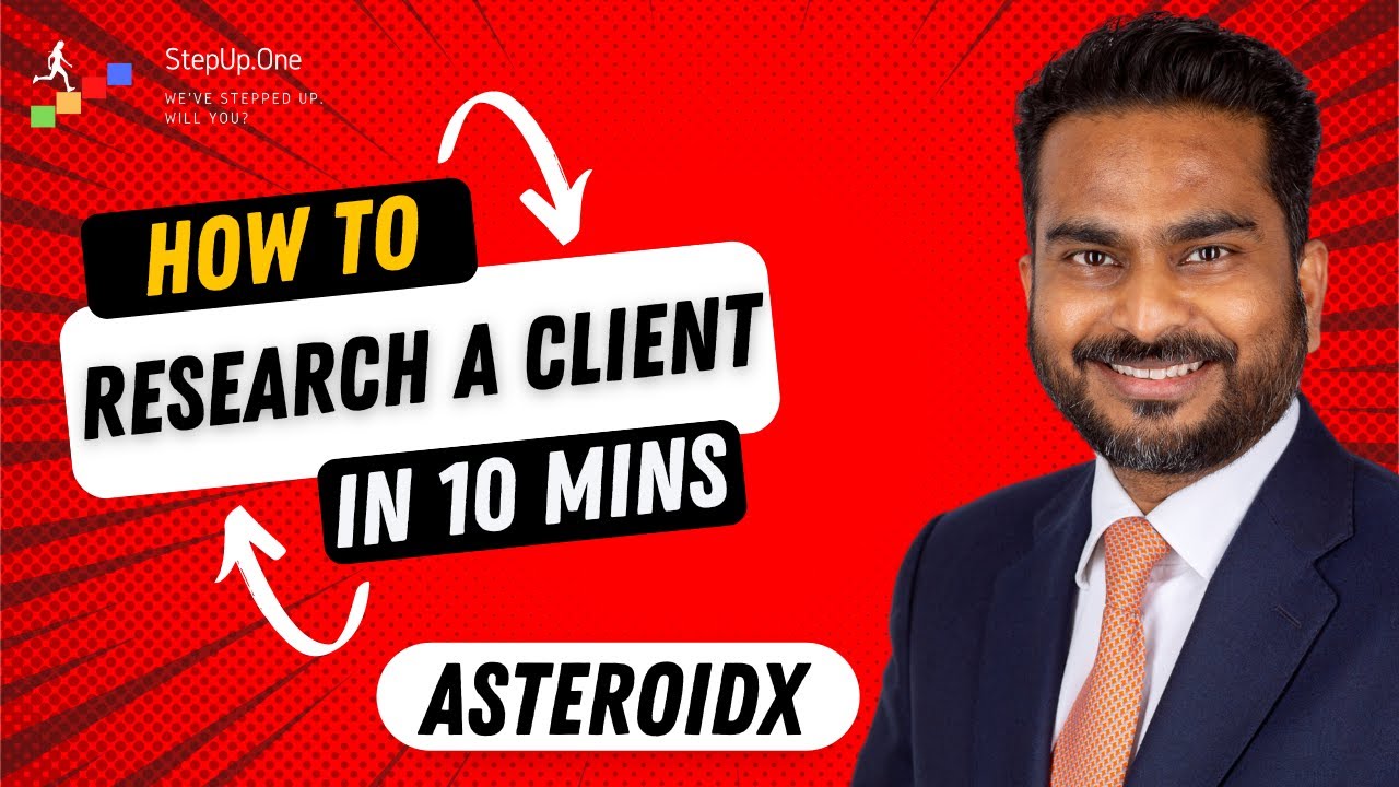 Research a client in 10 minutes - AsteroidX