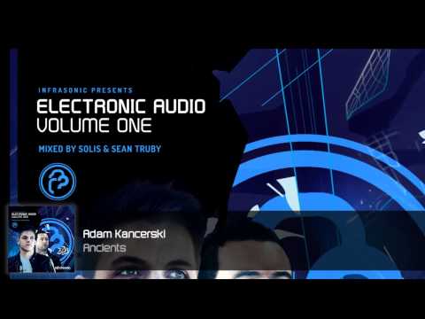 Electronic Audio Vol.1 (4/27): Adam Kancerski - Ancients