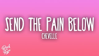 Chevelle - Send the Pain Below