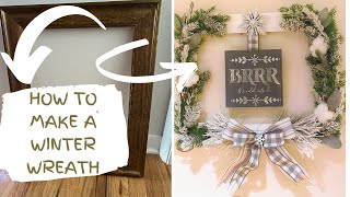 HOW TO MAKE A WINTER WREATH