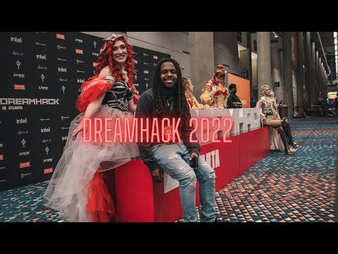The DreamHack Experience! | DreamHack Atlanta 2022