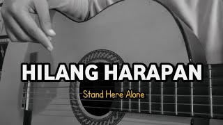 Download lagu Hilang Harapan - Stand Here Alone ( cover gitar by windyyy ) mp3