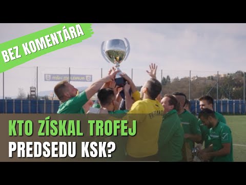 BEZ KOMENTÁRA - Krajská futbalová liga