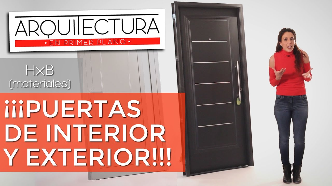 PUERTAS ¿Cuál elegir | CHAPA | Aluminio | MADERA | INTERIOR | EXTERIOR - ARQUITECTURA Y MATERIALES