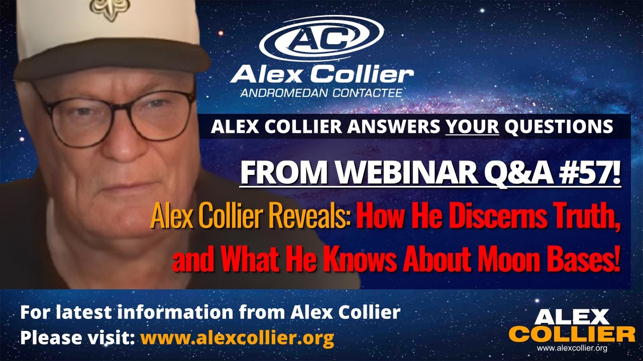 Alex Collier Reveals How He Discerns Truth, and What He Knows About Moon Bases!