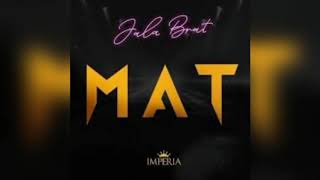 Jala Brat - MAT ( Official Video )