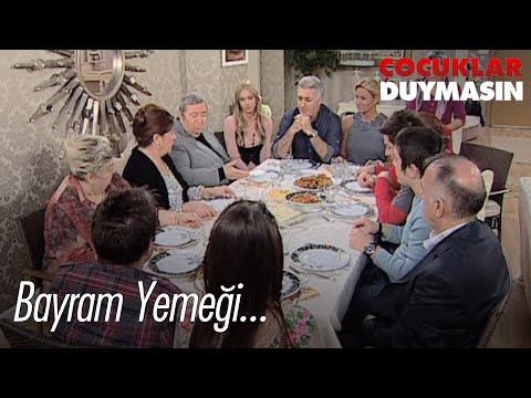 Bayram yemeği... - Çocuklar Duymasın