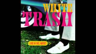 White Trash - Electric Messiah / Leather Priest