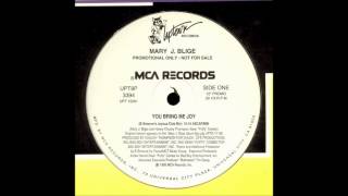 Mary J. Blige - You Bring Me Joy (E-Smoove&#39;s Joyous Club Mix)
