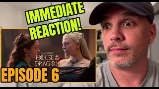 House Of The Dragon Episode 6 Immediate Reaction! I Game Of Thrones