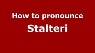 How to pronounce Stalteri