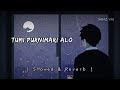Tumi Purnimari Alo   Samz Vai   Slowed + Reverbed Slowed Music