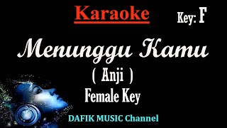 Download lagu Menunggu Kamu (Karaoke) Anji/ Nada Wanita/ Cewek/ Female key Key Bb mp3