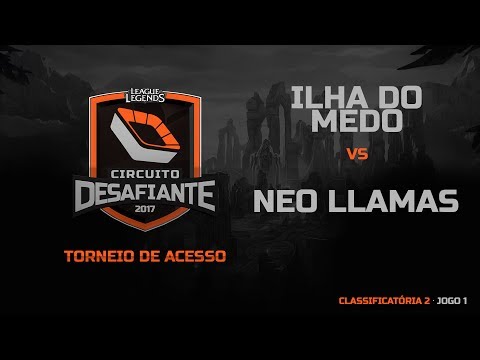 Ilha do Medo vs Neo Llamas - Jogo 1 - CD2017 - Classificatória 2: Grande Final
