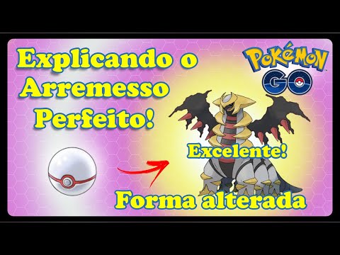 Como acertar o Excelente no Giratina Alterado! Dicas Pokémon GO!