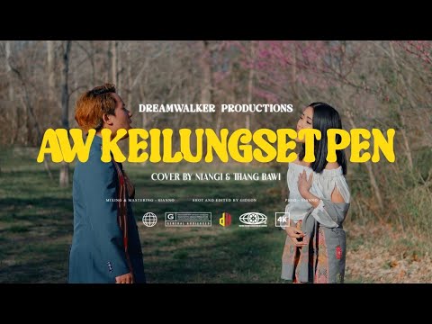 Niangi, Thang Bawi - Aw Keilungset Pen [Official Music Video] (Cover)