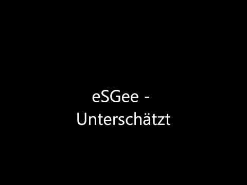 eSGee - Unterschätzt