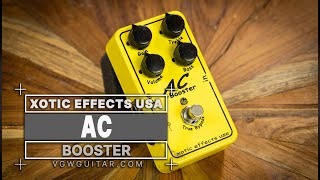 Video thumbnail for Xotic AC Booster V2 by Vintage Guitar Workshop