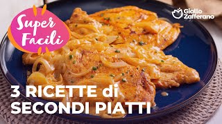 3 RICETTE di SECONDI PIATTI FACILI E VELOCI! TUTTI DA PROVARE😍✨
