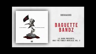 Booka600 - Baguette Bandz (Official Instrumental) (Produced By Dougie)