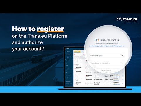 How to register on the Trans.eu Platform and authorize your account?