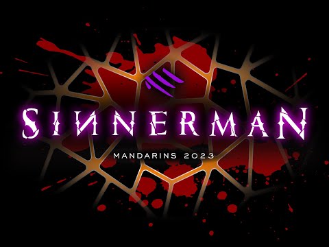 Mandarins 2023 - Sinnerman (Official Release)
