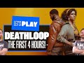 Let's Play Deathloop - THE FIRST 4 HOURS OF DEATHLOOP PS5 GAMEPLAY!