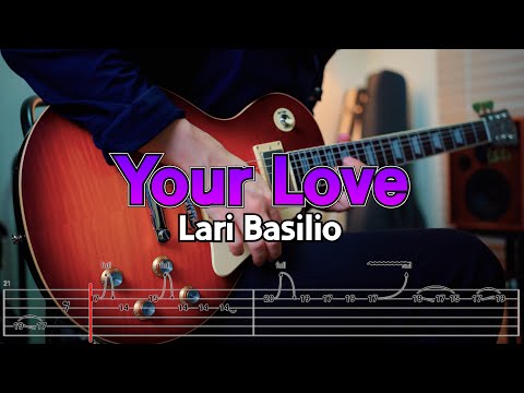 Lari Basilio - 'Your Love' Cover (tab)