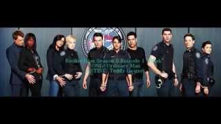 Rookie Blue S05E01 - Ordinary Man by Teddy Geiger