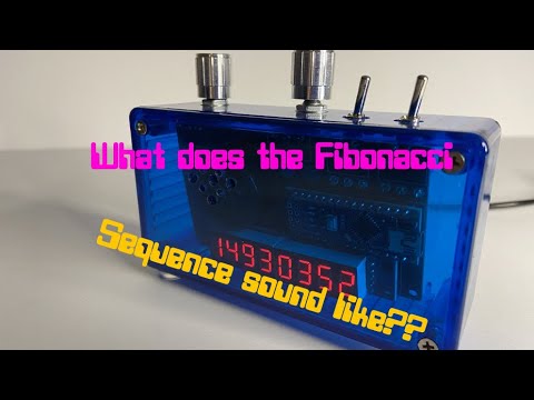 The Fibonacci Machine - What does the Fibonacci Sequence sound like?