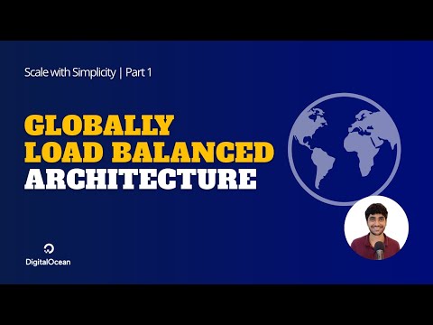 Implement Globally Load Balanced Architecture (Full Tutorial) | Scale With Simplicity